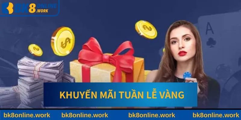 Khuyến Mãi Tuần Lễ Vàng
